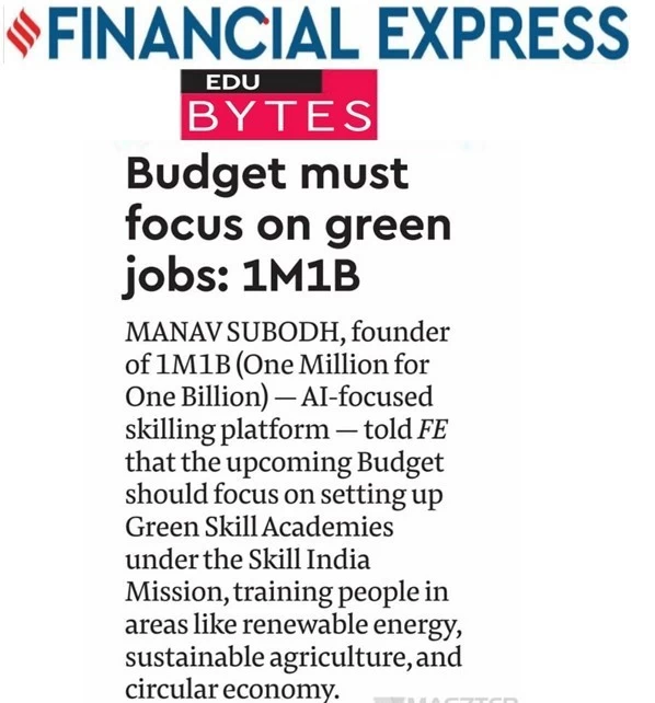 Coverage of 1M1B in Financial Express - All editions on Jan 27, 2025 (Pre- Budget)